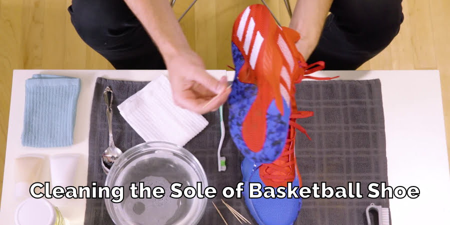 Cleaning the Sole of Basketball Shoe