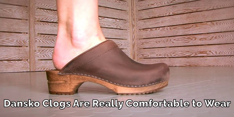 Dansko-Clogs-Are-Really-Comfortable-to-Wear