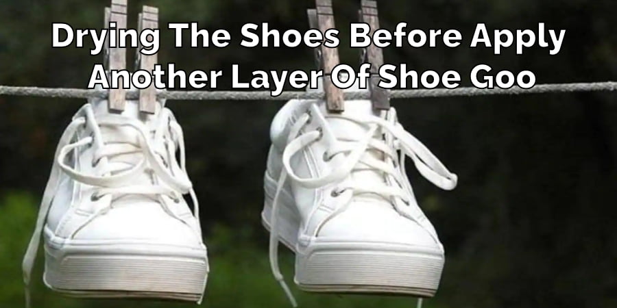 Drying the Shoes Before Applying Shoe Goo